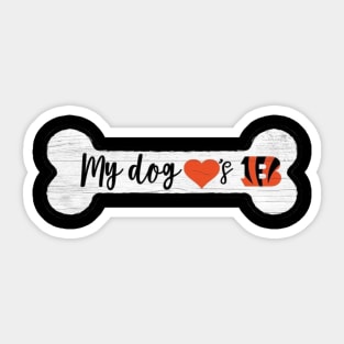 My dogs love bengals Sticker